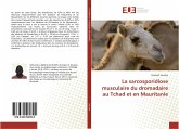 La sarcosporidiose musculaire du dromadaire au Tchad et en Mauritanie