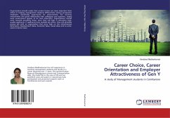 Career Choice, Career Orientation and Employer Attractiveness of Gen Y