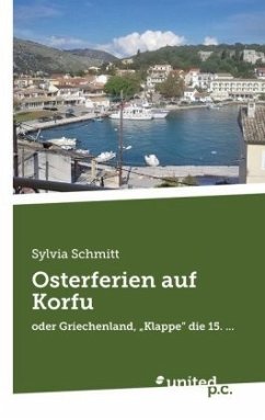 Osterferien auf Korfu - Schmitt, Sylvia