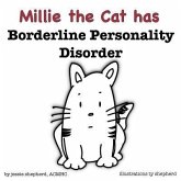 Millie the Cat has Borderline Personality Disorder (What Mental Disorder, #1) (eBook, ePUB)