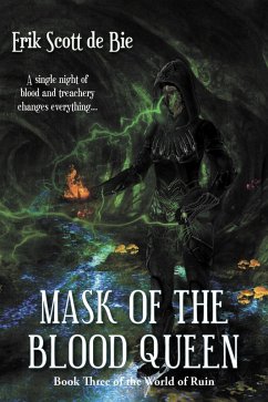 Mask of the Blood Queen (World of Ruin) (eBook, ePUB) - Bie, Erik Scott de