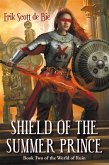 Shield of the Summer Prince (World of Ruin, #2) (eBook, ePUB)