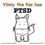 Vinny the Fox has PTSD (What Mental Disorder, #3) (eBook, ePUB)