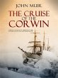 The Cruise of the Corwin (eBook, ePUB) - Bild 1
