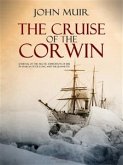 The Cruise of the Corwin (eBook, ePUB)
