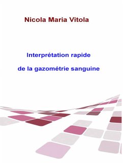 Interprétation Rapide De La Gazométrie Sanguine (eBook, ePUB) - Vitola, Nicola