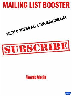 Mailing List Booster (eBook, ePUB) - Delvecchio, Alessandro