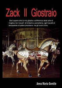 Zack Il Giostraio (fixed-layout eBook, ePUB) - Maria Gentile, Anna