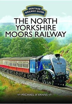 The North Yorkshire Moors Railway - Vanns, Michael A