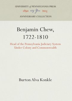 Benjamin Chew, 1722-1810 - Konkle, Burton Alva