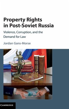 Property Rights in Post-Soviet Russia - Gans-Morse, Jordan