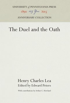 The Duel and the Oath - Lea, Henry Charles