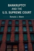 Bankruptcy and the U.S. Supreme Court