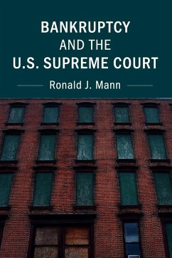 Bankruptcy and the U.S. Supreme Court - Mann, Ronald J.