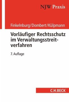 Vorläufiger Rechtsschutz im Verwaltungsstreitverfahren - Külpmann, Christoph;Finkelnburg, Klaus;Dombert, Matthias