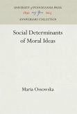 Social Determinants of Moral Ideas