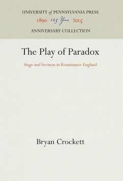 The Play of Paradox - Crockett, Bryan