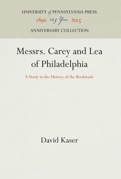 Messrs. Carey and Lea of Philadelphia - Kaser, David