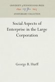 Social Aspects of Enterprise in the Large Corporation