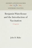 Benjamin Waterhouse and the Introduction of Vaccination