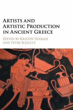 Artists and Artistic Production in Ancient Greece