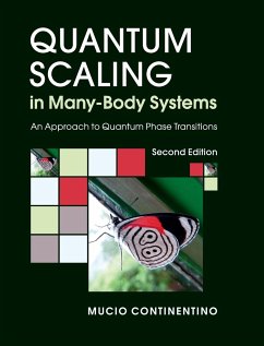 Quantum Scaling in Many-Body Systems - Continentino, Mucio (Centro Brasileiro de Pesquisas Fisicas, Brazil)