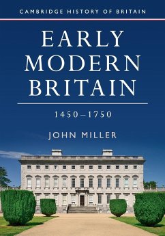 Early Modern Britain, 1450-1750 - Miller, John