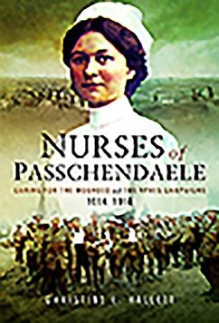 Nurses of Passchendaele - Hallett, Christine E.