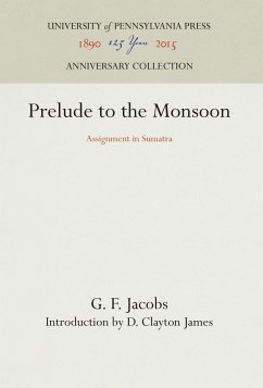 Prelude to the Monsoon - Jacobs, G. F.