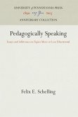 Pedagogically Speaking