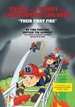 Tommy and Tammy The Firefighting Children - Kennedy, By Firefighting Captain Tim