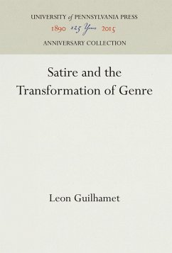 Satire and the Transformation of Genre - Guilhamet, Leon