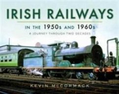 Irish Railways in the 1950s and 1960s - McCormack, Kevin