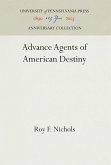 Advance Agents of American Destiny