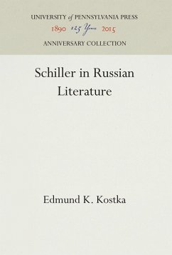 Schiller in Russian Literature - Kostka, Edmund K.