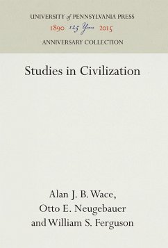 Studies in Civilization - Wace, Alan J. B.;Neugebauer, Otto E.;Ferguson, William S.