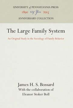 The Large Family System - Bossard, James H. S.