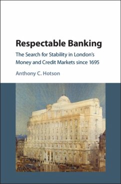 Respectable Banking - Hotson, Anthony (University of Oxford)