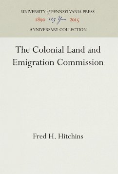 The Colonial Land and Emigration Commission - Hitchins, Fred H.