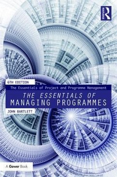 The Essentials of Managing Programmes - Bartlett, John