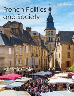 French Politics and Society - Cole, Alistair (Cardiff University, UK.)