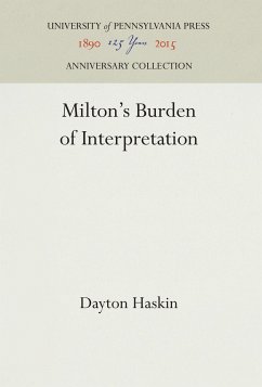 Milton's Burden of Interpretation - Haskin, Dayton