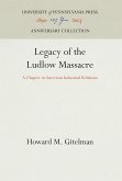 Legacy of the Ludlow Massacre