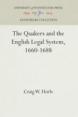 The Quakers and the English Legal System, 1660-1688