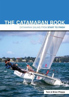 The Catamaran Book - Phipps, Tom; Phipps, Brian