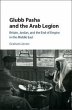 Glubb Pasha and the Arab Legion - Bild 1