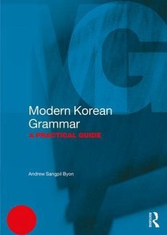Modern Korean Grammar - Byon, Andrew (State University of New York, USA)