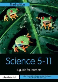 Science 5-11 - McMahon, Kendra (Bath Spa University, UK); Howe, Alan (Bath Spa University, UK); Collier, Chris (Bath Spa University, UK)