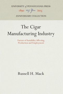 The Cigar Manufacturing Industry - Mack, Russell H.