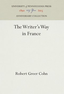 The Writer's Way in France - Cohn, Robert Greer